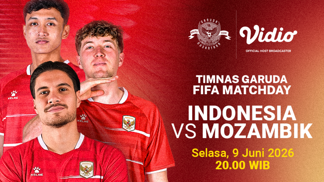 Nonton Timnas Indonesia di FIFA Matchday: Indonesia vs Mozambik Sore Ini di Vidio